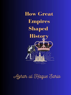 cover image of How Great Empires Shaped History